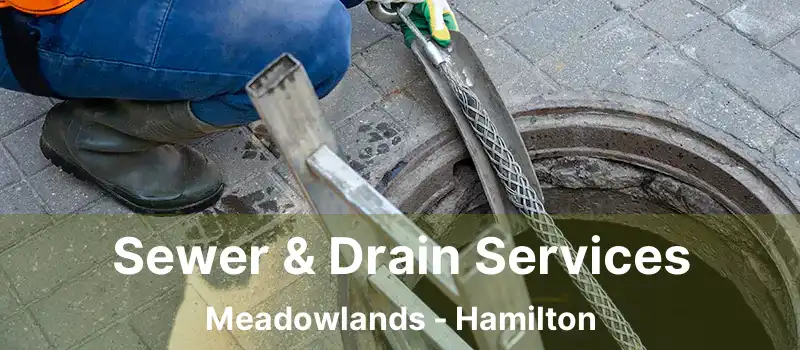  Sewer & Drain Services Meadowlands - Hamilton